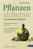 Pflanzenalchemie - ein praktisches Handbuch (Bild für) Pflanzenalchemie - ein praktisches Handbuch